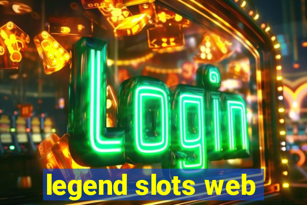 legend slots web